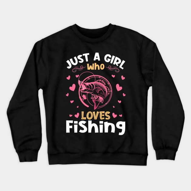 Just a Girl who Loves Fishing Gift Crewneck Sweatshirt by aneisha